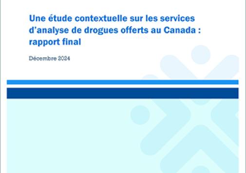 Une étude contextuelle sur les services d’analyse de drogues offerts au Canada Cover