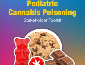 Pediatric Cannabis Poisoning Stakeholder Toolkit