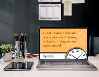Écran d’ordinateur montrant ce texte : C’est l’heure d’assister à une séance du bureau virtuel sur l’analyse de substances! Logo du CCDUS au bas.