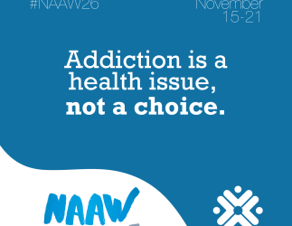 National Addictions Awareness Week graphic: “Addiction is a health issue, not a choice.”