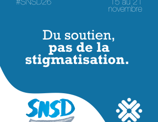 Graphique de la Semaine nationale de sensibilisation aux dépendances : « Du soutien, pas de la stigmatisation. »