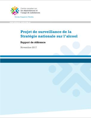 Projet de surveillance de la Stratégie nationale sur l’alcool : Rapport de référence