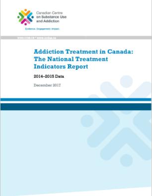 Addiction Treatment in Canada: The National Treatment Indicators Report: 2014–2015 Data