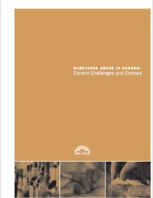 Substance Abuse in Canada: Current Challenges and Choices