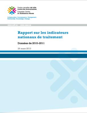 Rapport sur les indicateurs nationaux de traitement : données de 2010-2011