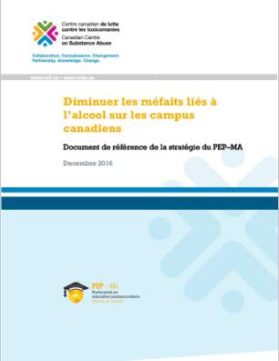 Diminuer les méfaits liés à l’alcool sur les campus canadiens : document de référence de la stratégie du PEP–MA