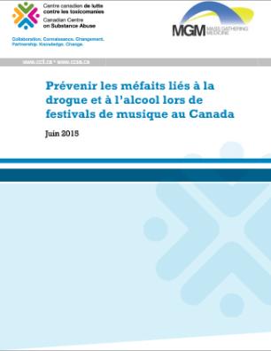 Prévenir les méfaits liés à la drogue et à l’alcool lors de festivals de musique au Canada