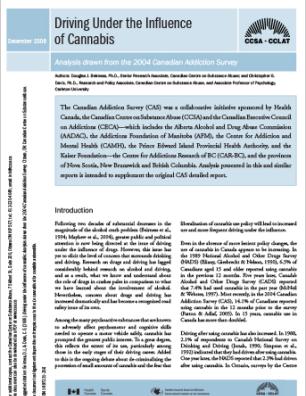 Driving Under the Influence of Cannabis : Analysis drawn from the 2004 Canadian Addiction Survey