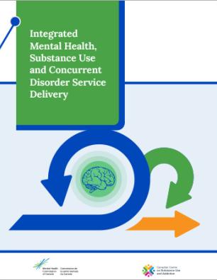 Operational Guidelines for Integrated Mental Health, Substance Use and Concurrent Disorder Service Delivery