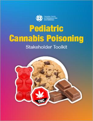 Pediatric Cannabis Poisoning Stakeholder Toolkit
