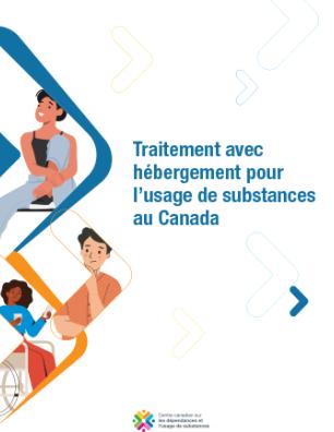 Traitement avec hébergement pour l’usage de substances au Canada