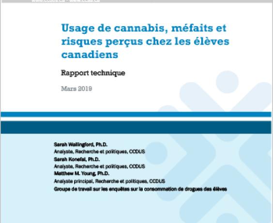Usage de cannabis, méfaits et risques perçus chez les élèves canadiens : Rapport technique