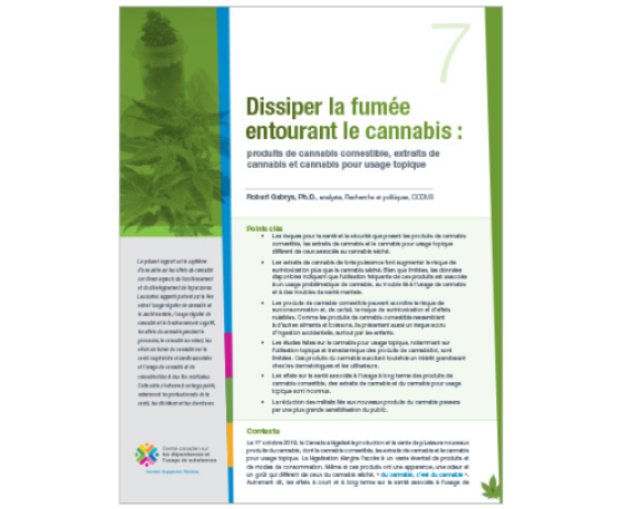 Dissiper la fumée entourant le cannabis : produits de cannabis comestible, extraits de cannabis et cannabis pour usage topique