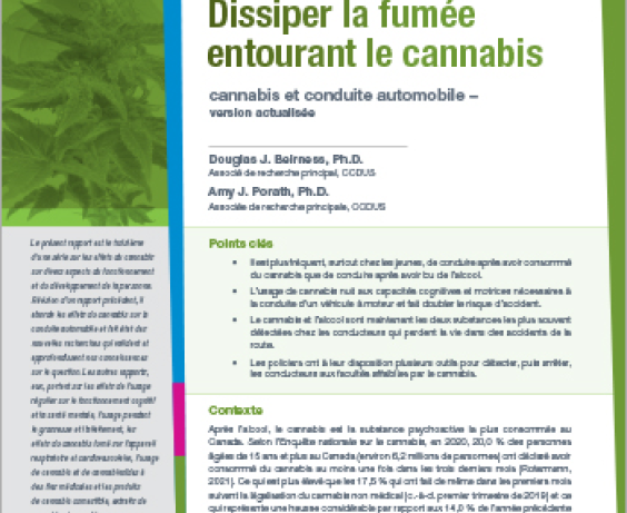 Rapport : Dissiper la fumée entourant le cannabis : cannabis et conduite automobile - version actualisée